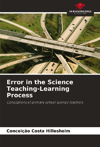 Error in the Science Teaching-Learning Process: Conceptions of primary school science teachers