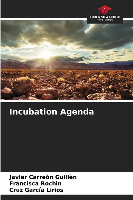 Incubation Agenda