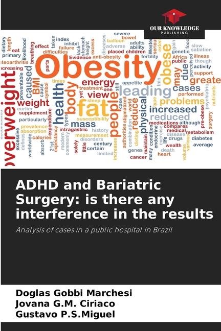 ADHD and Bariatric Surgery: is there any interference in the results: Analysis of cases in a public hospital in Brazil