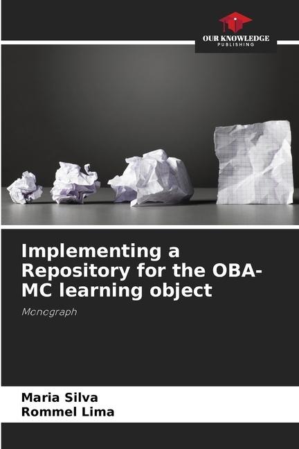 Implementing a Repository for the OBA-MC learning object: Monograph