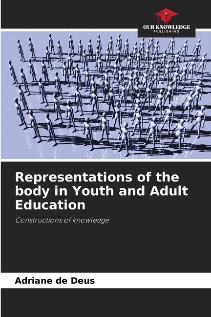 Representations of the body in Youth and Adult Education: Constructions of knowledge