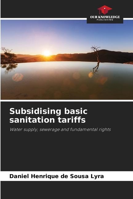 Subsidising basic sanitation tariffs: Water supply, sewerage and fundamental rights