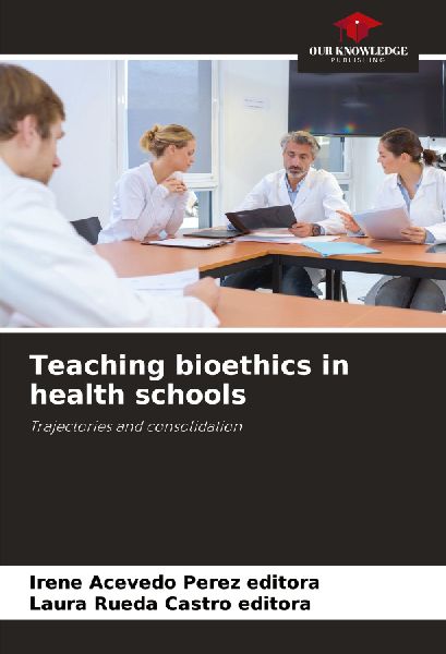 Teaching bioethics in health schools: Trajectories and consolidation