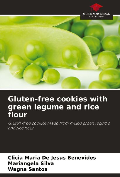Gluten-free cookies with green legume and rice flour: Gluten-free cookies made from mixed green legume and rice flour