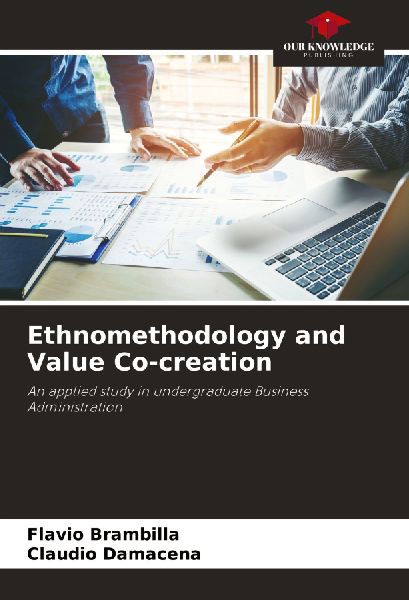 Ethnomethodology and Value Co-creation: An applied study in undergraduate Business Administration