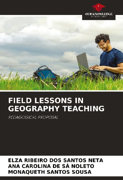 FIELD LESSONS IN GEOGRAPHY TEACHING: PEDAGOGICAL PROPOSAL