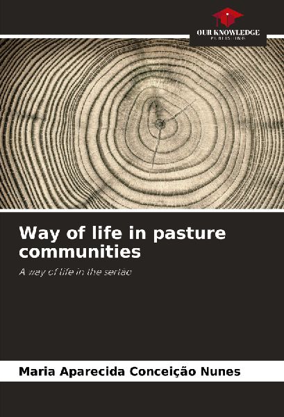 Way of life in pasture communities: A way of life in the sertão