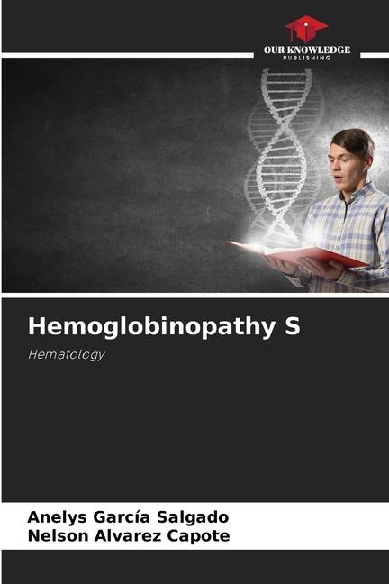 Hemoglobinopathy S: Hematology