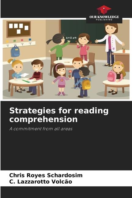 Strategies for reading comprehension: A commitment from all areas