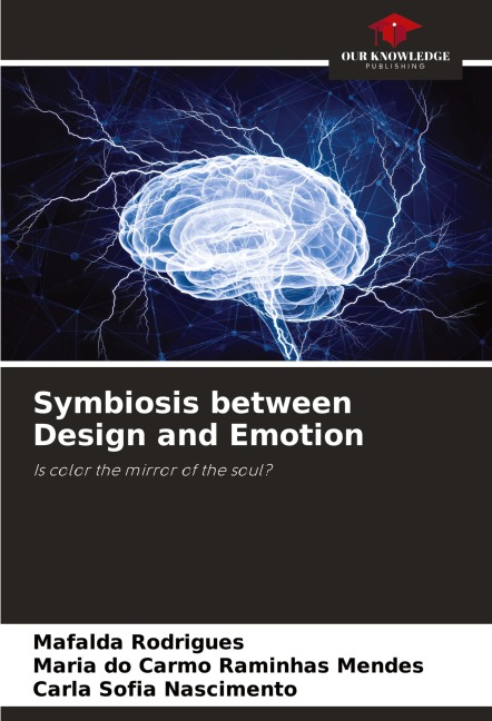 Symbiosis between Design and Emotion: Is color the mirror of the soul?