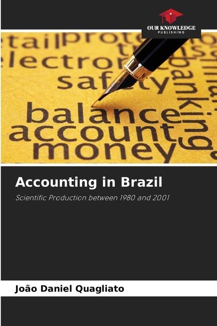 Accounting in Brazil: Scientific Production between 1980 and 2001
