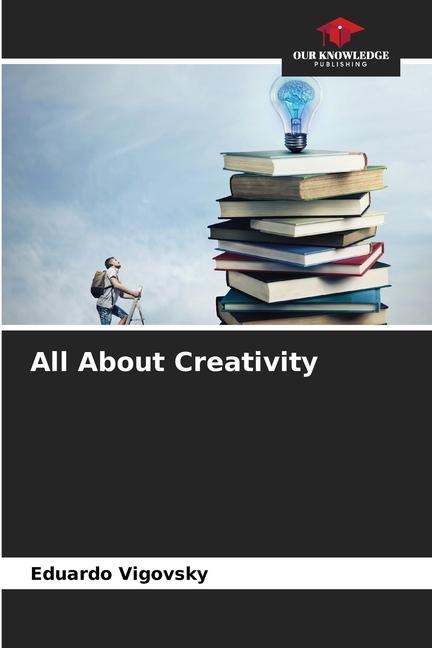 All About Creativity