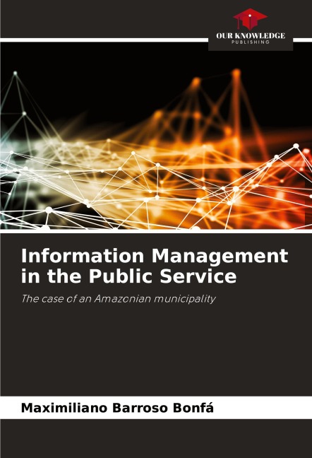 Information Management in the Public Service: The case of an Amazonian municipality