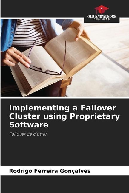 Implementing a Failover Cluster using Proprietary Software: Failover de cluster