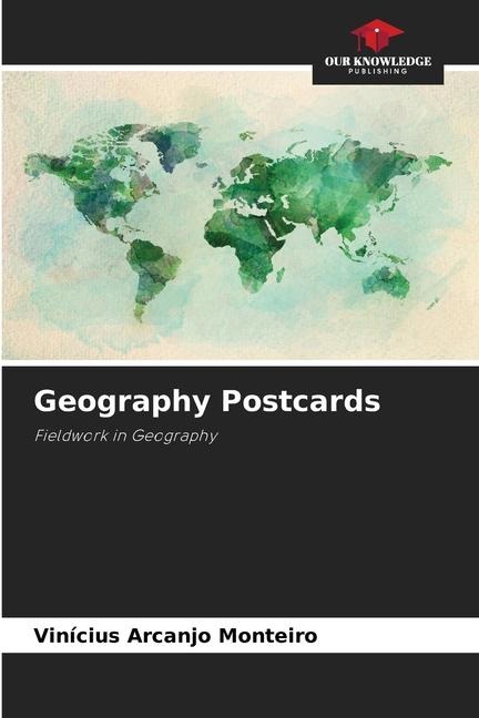 Geography Postcards: Fieldwork in Geography