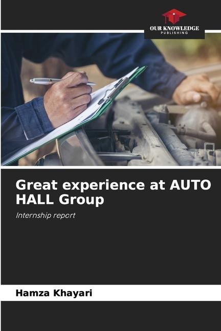 Great experience at AUTO HALL Group: Internship report