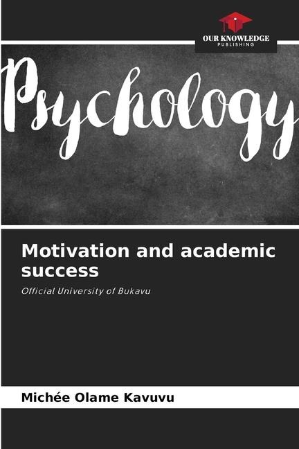 Motivation and academic success: Official University of Bukavu