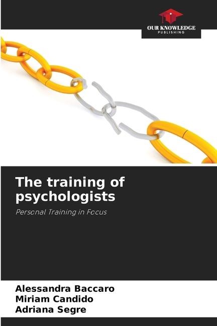 The training of psychologists: Personal Training in Focus