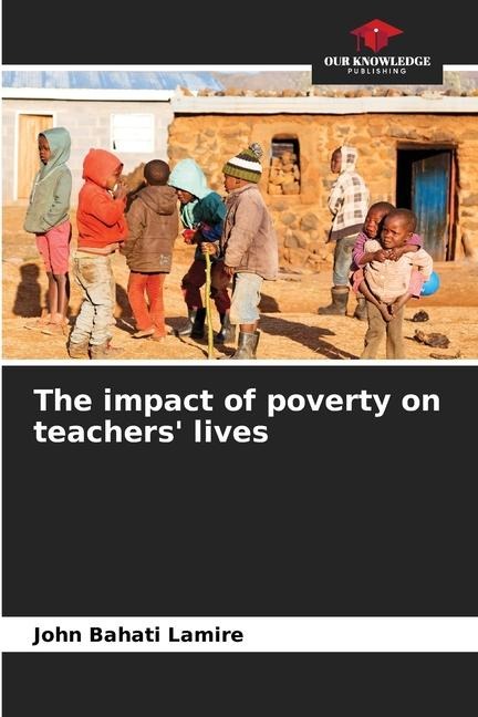The impact of poverty on teachers lives