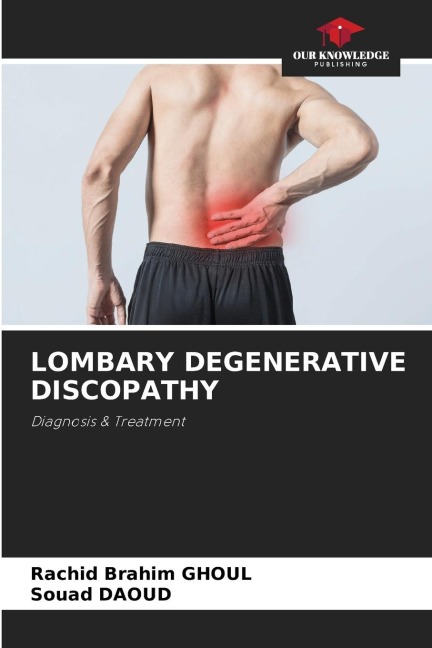 LOMBARY DEGENERATIVE DISCOPATHY: Diagnosis & Treatment