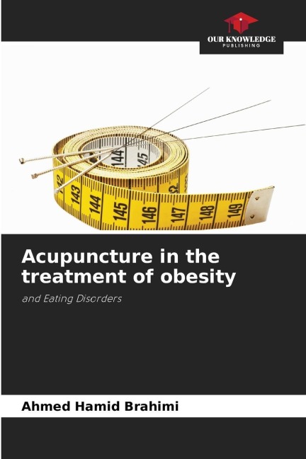 Acupuncture in the treatment of obesity: and Eating Disorders