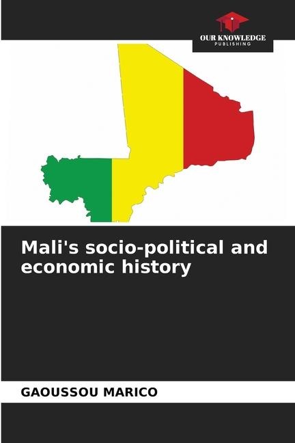 Malis socio-political and economic history