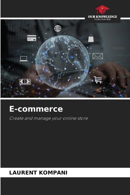 E-commerce: Create and manage your online store