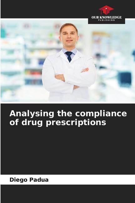 Analysing the compliance of drug prescriptions