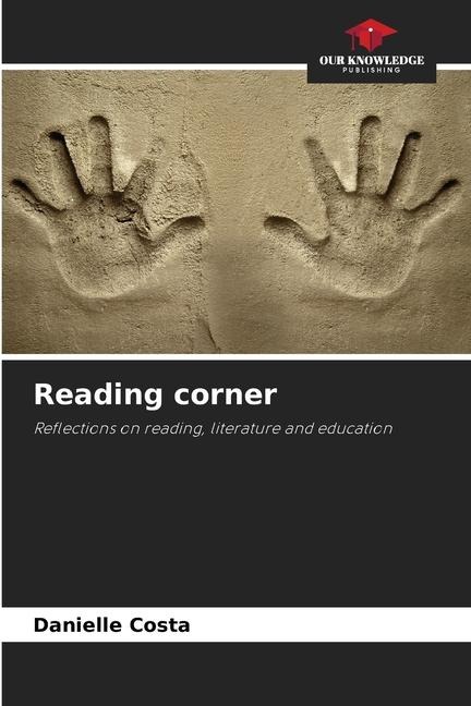 Reading corner: Reflections on reading, literature and education
