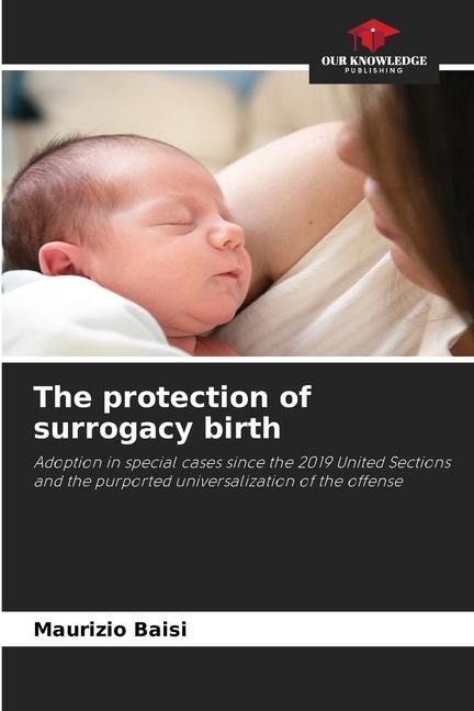 The protection of surrogacy birth: Adoption in special cases since the 2019 United Sections and the purported universalization of the offense