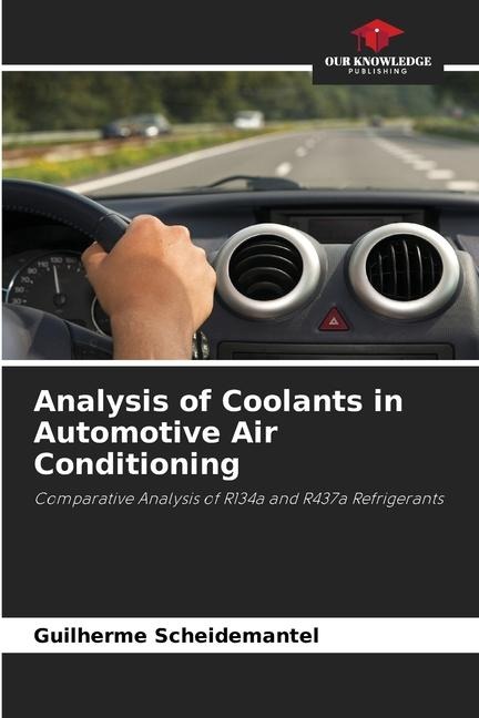 Analysis of Coolants in Automotive Air Conditioning: Comparative Analysis of R134a and R437a Refrigerants