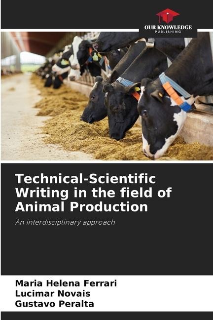 Technical-Scientific Writing in the field of Animal Production: An interdisciplinary approach