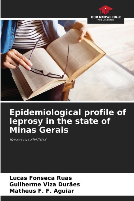 Epidemiological profile of leprosy in the state of Minas Gerais: Based on SIH/SUS