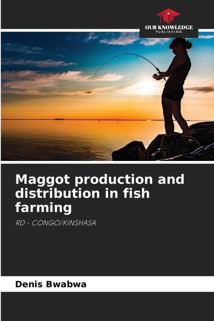 Maggot production and distribution in fish farming: RD - CONGO/KINSHASA