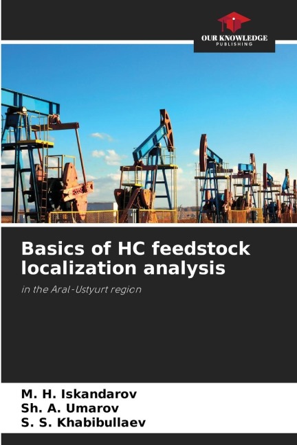 Basics of HC feedstock localization analysis: in the Aral-Ustyurt region
