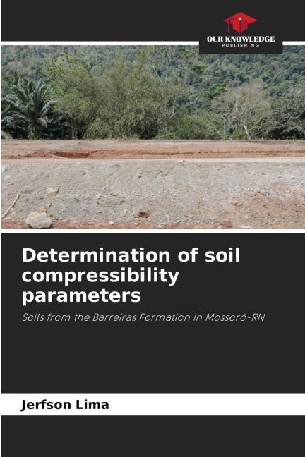 Determination of soil compressibility parameters: Soils from the Barreiras Formation in Mossoró-RN