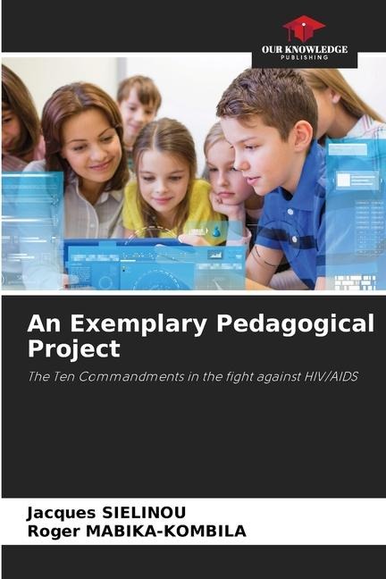 An Exemplary Pedagogical Project: The Ten Commandments in the fight against HIV/AIDS