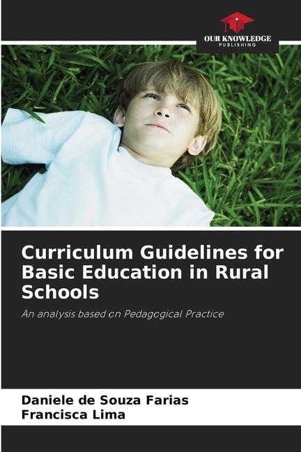 Curriculum Guidelines for Basic Education in Rural Schools: An analysis based on Pedagogical Practice