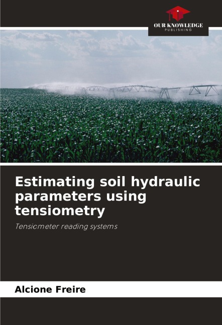 Estimating soil hydraulic parameters using tensiometry: Tensiometer reading systems