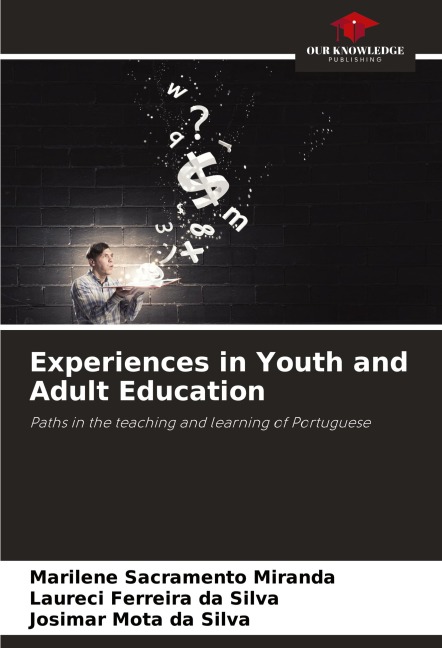 Experiences in Youth and Adult Education: Paths in the teaching and learning of Portuguese