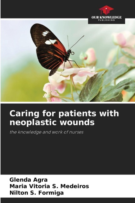 Caring for patients with neoplastic wounds: the knowledge and work of nurses