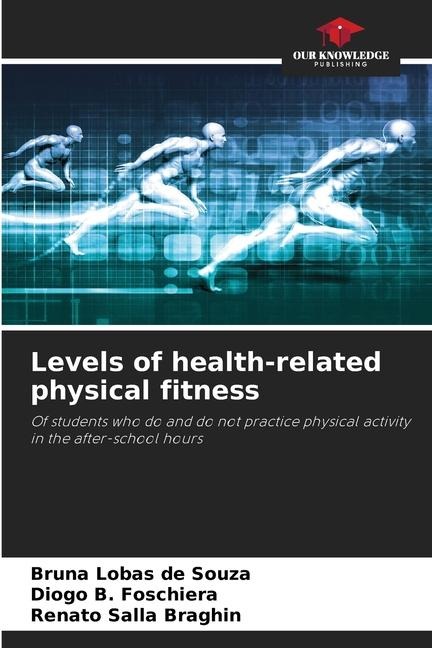 Levels of health-related physical fitness: Of students who do and do not practice physical activity in the after-school hours