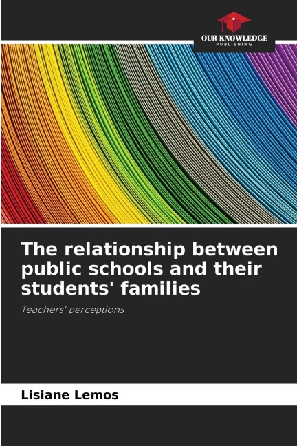The relationship between public schools and their students families: Teachers perceptions