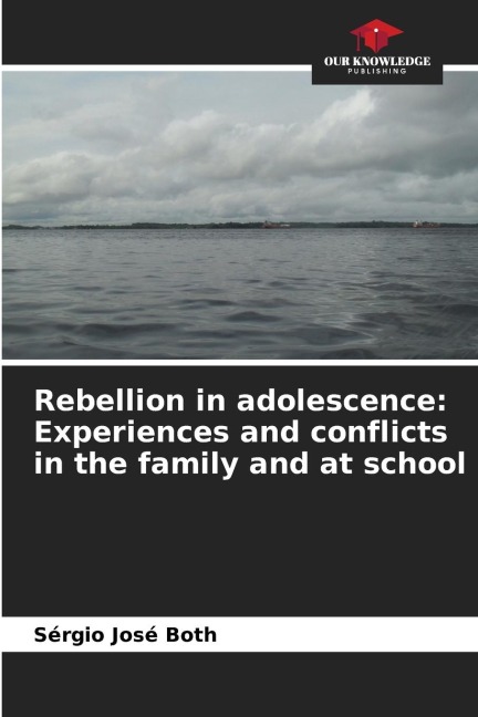 Rebellion in adolescence: Experiences and conflicts in the family and at school