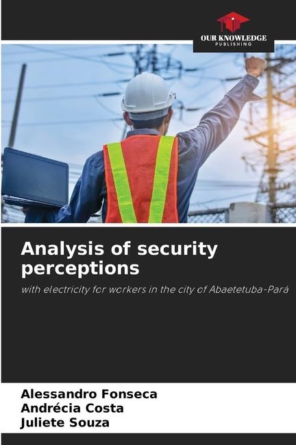 Analysis of security perceptions: with electricity for workers in the city of Abaetetuba-Pará