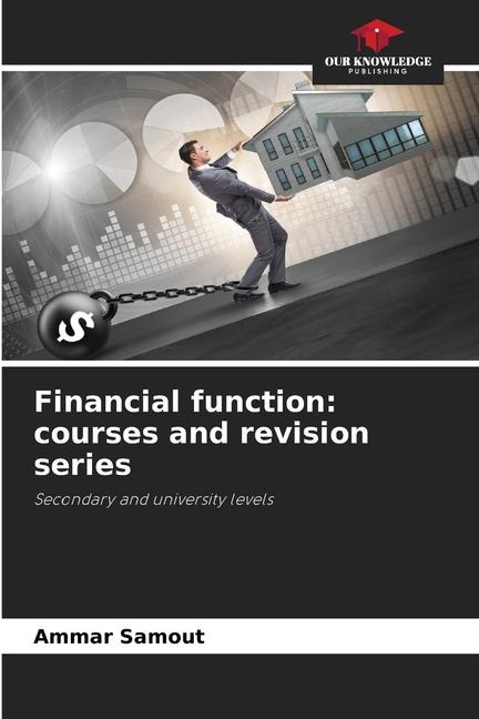 Financial function: courses and revision series: Secondary and university levels