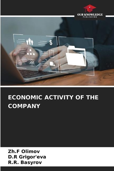 ECONOMIC ACTIVITY OF THE COMPANY