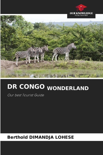 DR CONGO WONDERLAND: Our best Tourist Guide