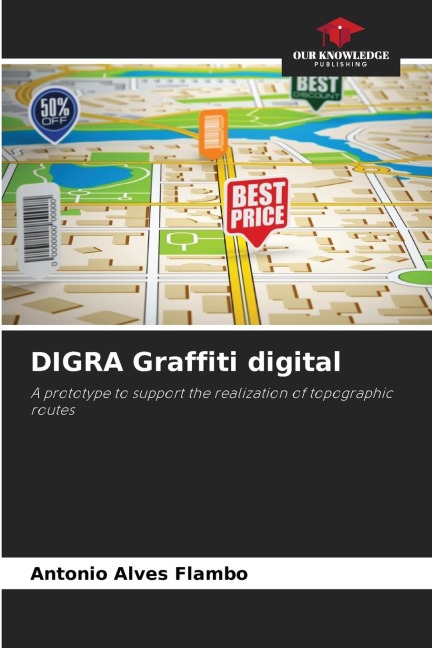 DIGRA Graffiti digital: A prototype to support the realization of topographic routes