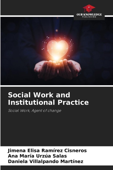 Social Work and Institutional Practice: Social Work, Agent of change